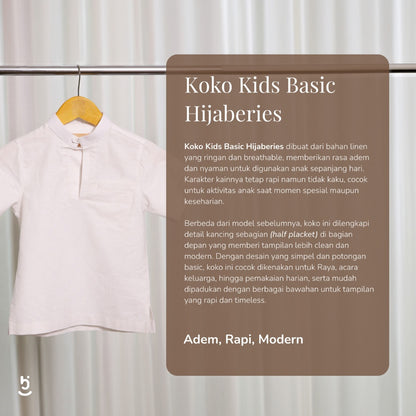 Hijaberies Raya - Koko Basic Kids (Koko Anak dengan Potongan Basic dan Tampilan Berkelas)