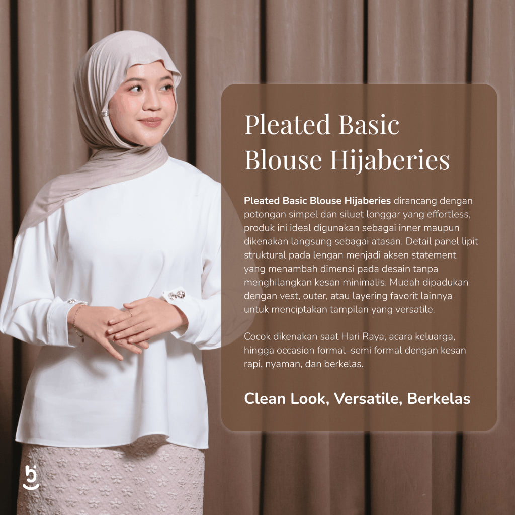 Hijaberies - Pleated Basic Blouse (Basic Blouse Timeless dengan Pleats Chic | Cocok Untuk Acara Formal/Kondangan/Raya)